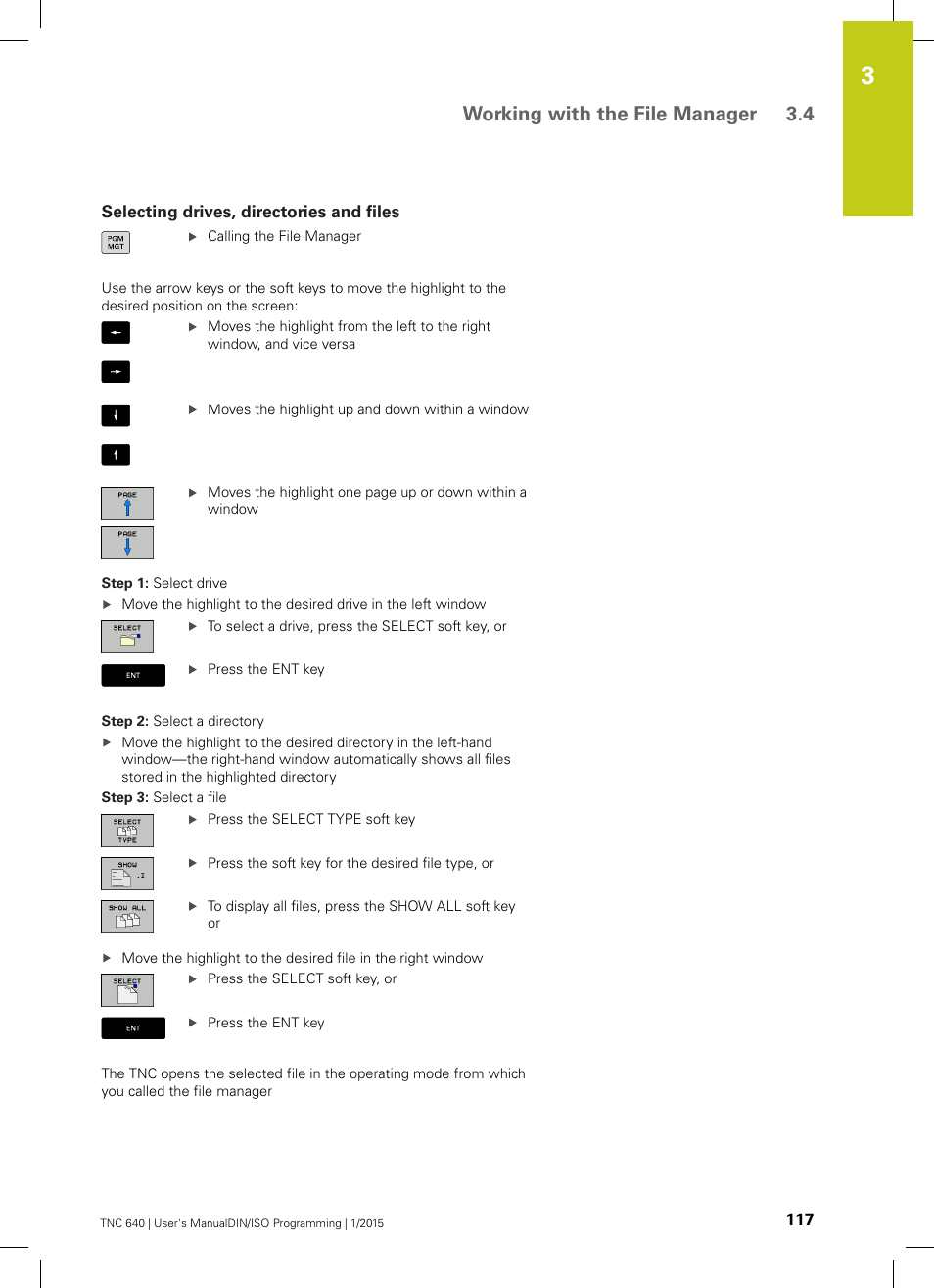 Selecting drives, directories and files, Working with the file manager 3.4 | HEIDENHAIN TNC 640 (34059x-05) ISO programming User Manual | Page 117 / 676