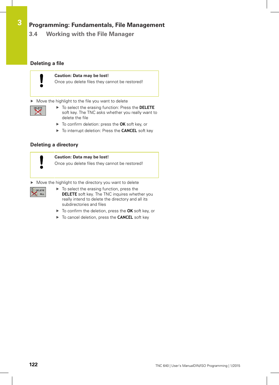 Deleting a file, Deleting a directory | HEIDENHAIN TNC 640 (34059x-05) ISO programming User Manual | Page 122 / 676