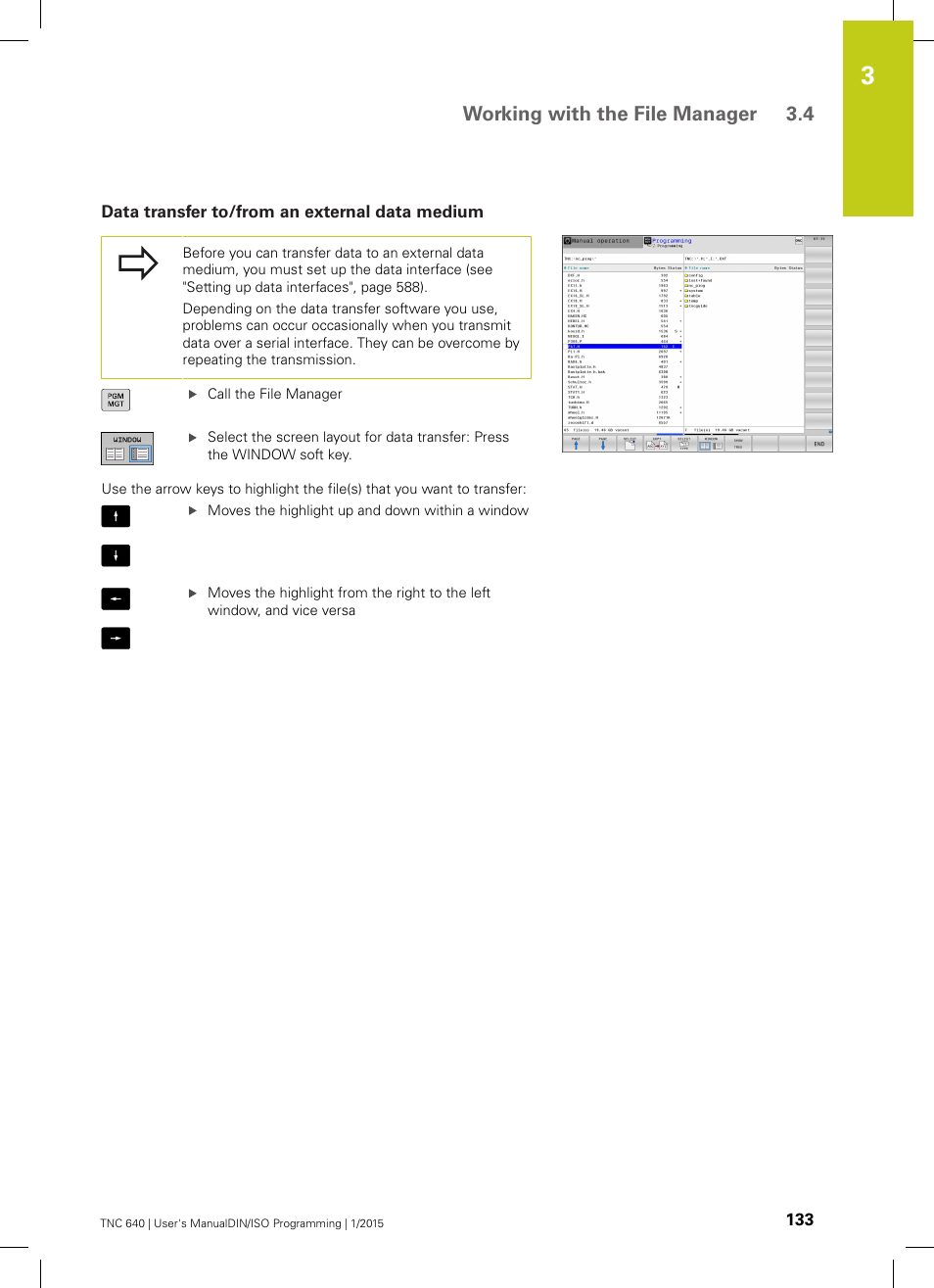 Data transfer to/from an external data medium, Working with the file manager 3.4 | HEIDENHAIN TNC 640 (34059x-05) ISO programming User Manual | Page 133 / 676