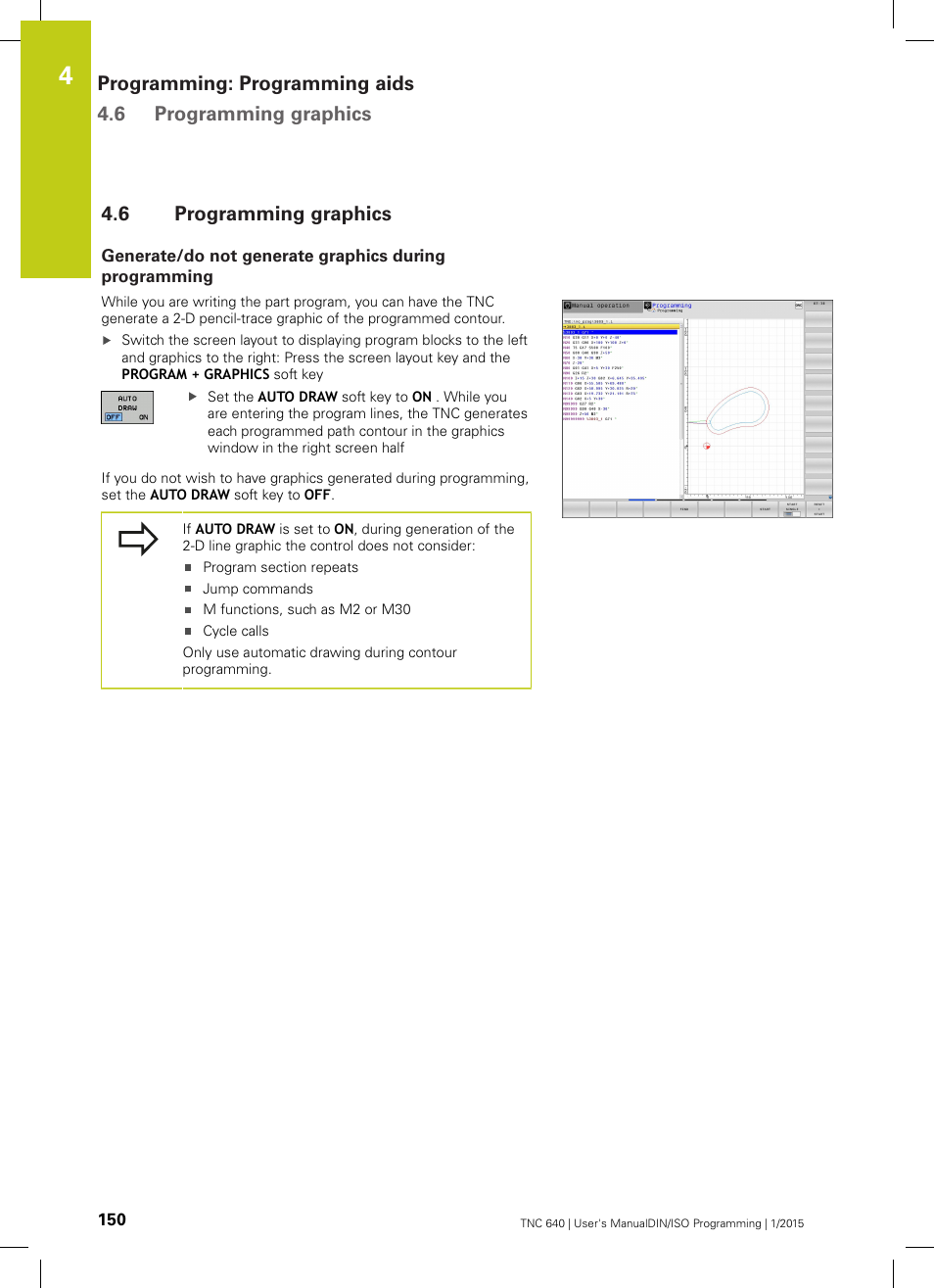 6 programming graphics, Programming graphics | HEIDENHAIN TNC 640 (34059x-05) ISO programming User Manual | Page 150 / 676