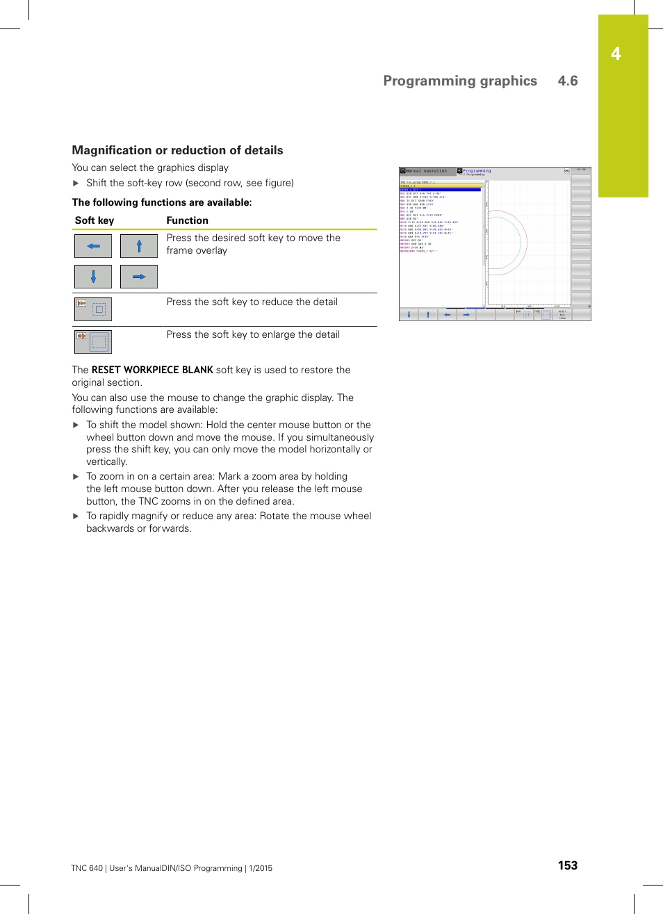 Magnification or reduction of details, Programming graphics 4.6 | HEIDENHAIN TNC 640 (34059x-05) ISO programming User Manual | Page 153 / 676
