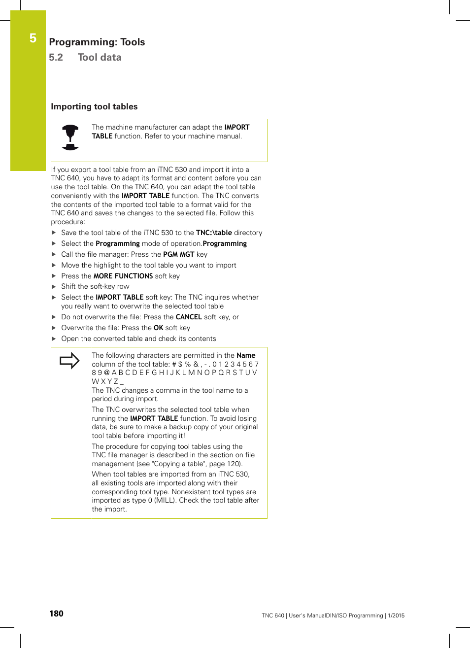Importing tool tables, Programming: tools 5.2 tool data | HEIDENHAIN TNC 640 (34059x-05) ISO programming User Manual | Page 180 / 676