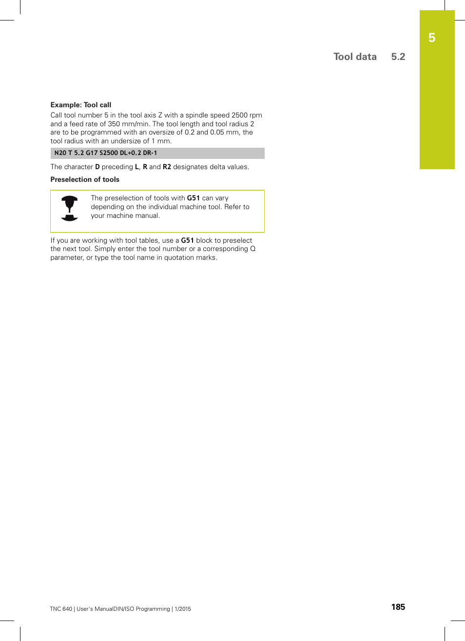 Tool data 5.2 | HEIDENHAIN TNC 640 (34059x-05) ISO programming User Manual | Page 185 / 676