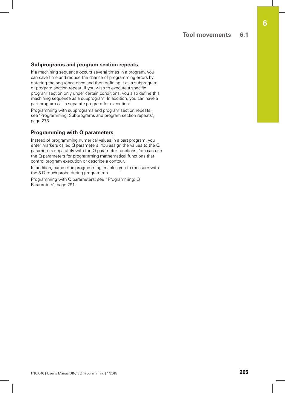 Subprograms and program section repeats, Programming with q parameters, Tool movements 6.1 | HEIDENHAIN TNC 640 (34059x-05) ISO programming User Manual | Page 205 / 676