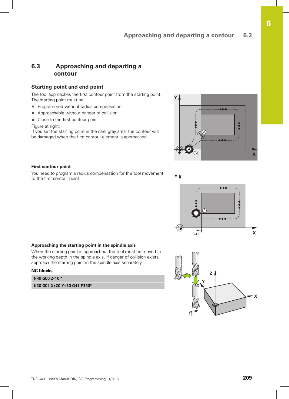 3 approaching and departing a contour, Starting point and end point, Approaching and departing a contour | Approaching and departing a contour 6.3 | HEIDENHAIN TNC 640 (34059x-05) ISO programming User Manual | Page 209 / 676