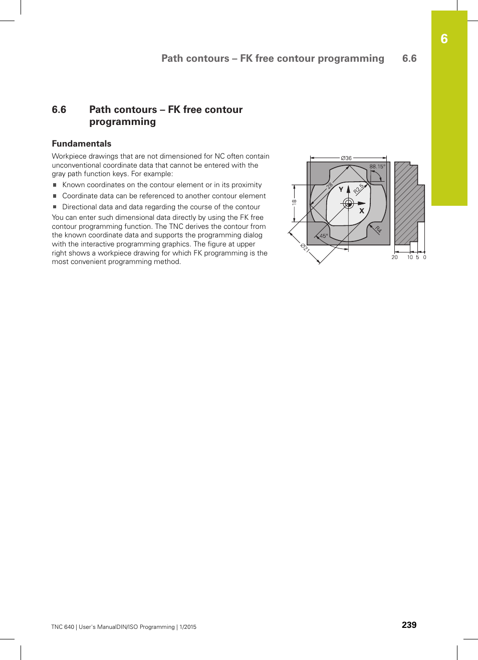 6 path contours – fk free contour programming, Fundamentals, Path contours – fk free contour programming | See "path contours, Fk free contour, Programming, Path contours – fk free contour programming 6.6 | HEIDENHAIN TNC 640 (34059x-05) ISO programming User Manual | Page 239 / 676