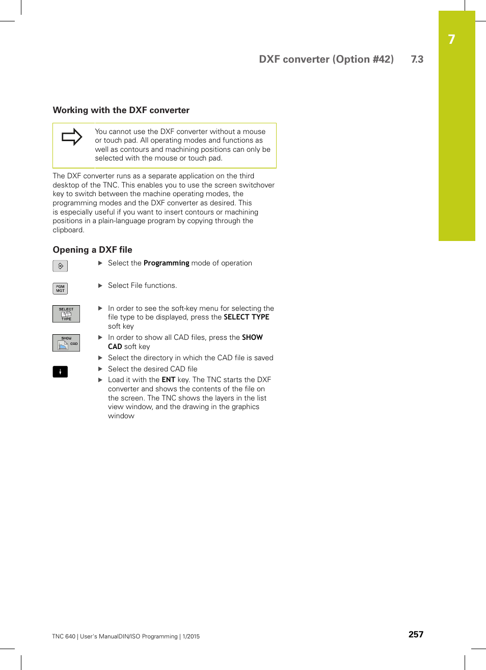 Working with the dxf converter, Opening a dxf file, Dxf converter (option #42) 7.3 | HEIDENHAIN TNC 640 (34059x-05) ISO programming User Manual | Page 257 / 676