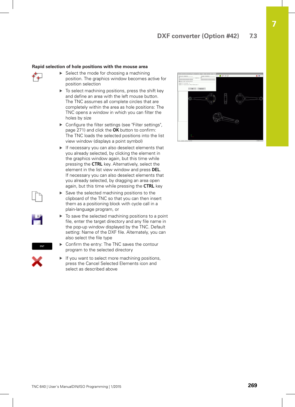 See "rapid selection of hole positions, Dxf converter (option #42) 7.3 | HEIDENHAIN TNC 640 (34059x-05) ISO programming User Manual | Page 269 / 676