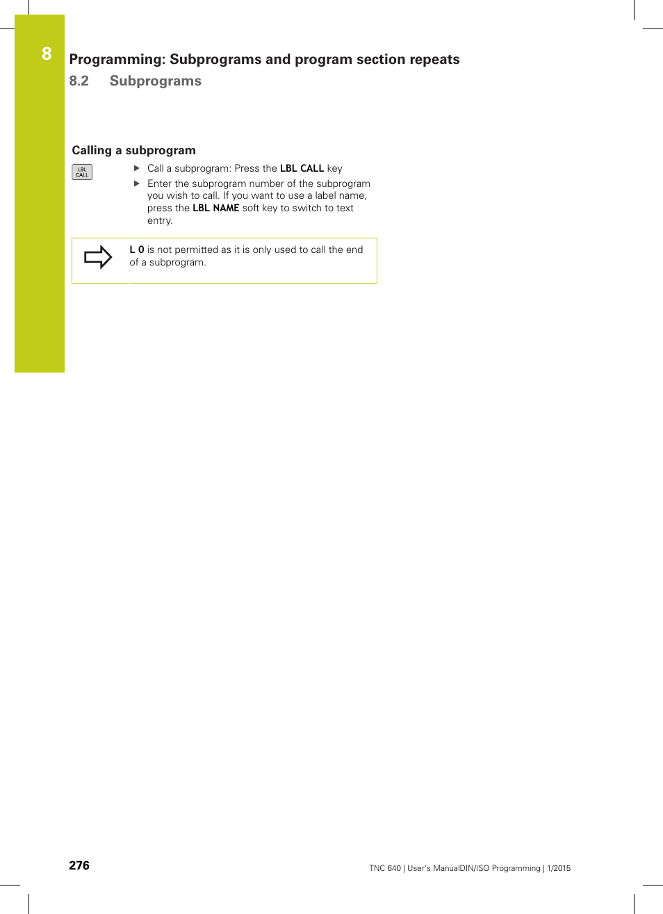 Calling a subprogram | HEIDENHAIN TNC 640 (34059x-05) ISO programming User Manual | Page 276 / 676