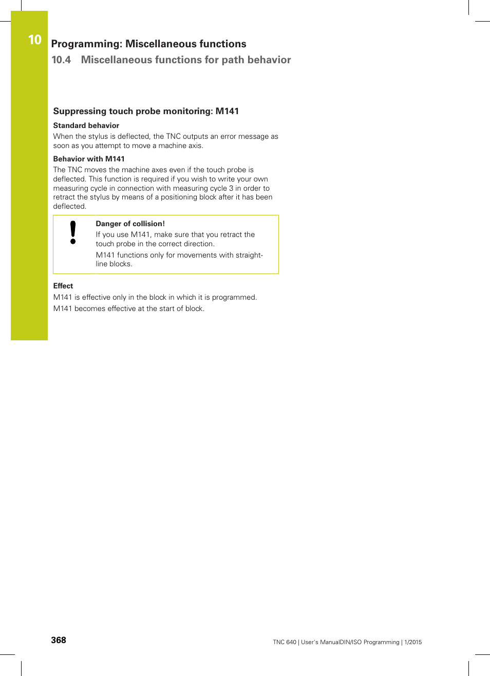 Suppressing touch probe monitoring: m141 | HEIDENHAIN TNC 640 (34059x-05) ISO programming User Manual | Page 368 / 676