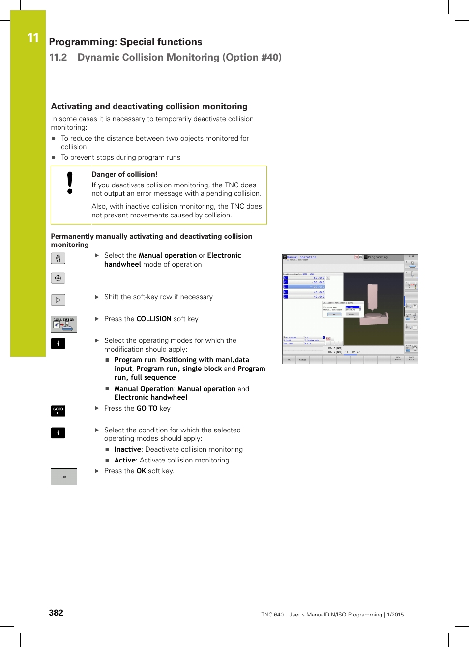 Activating and deactivating collision monitoring, See "activating and | HEIDENHAIN TNC 640 (34059x-05) ISO programming User Manual | Page 382 / 676