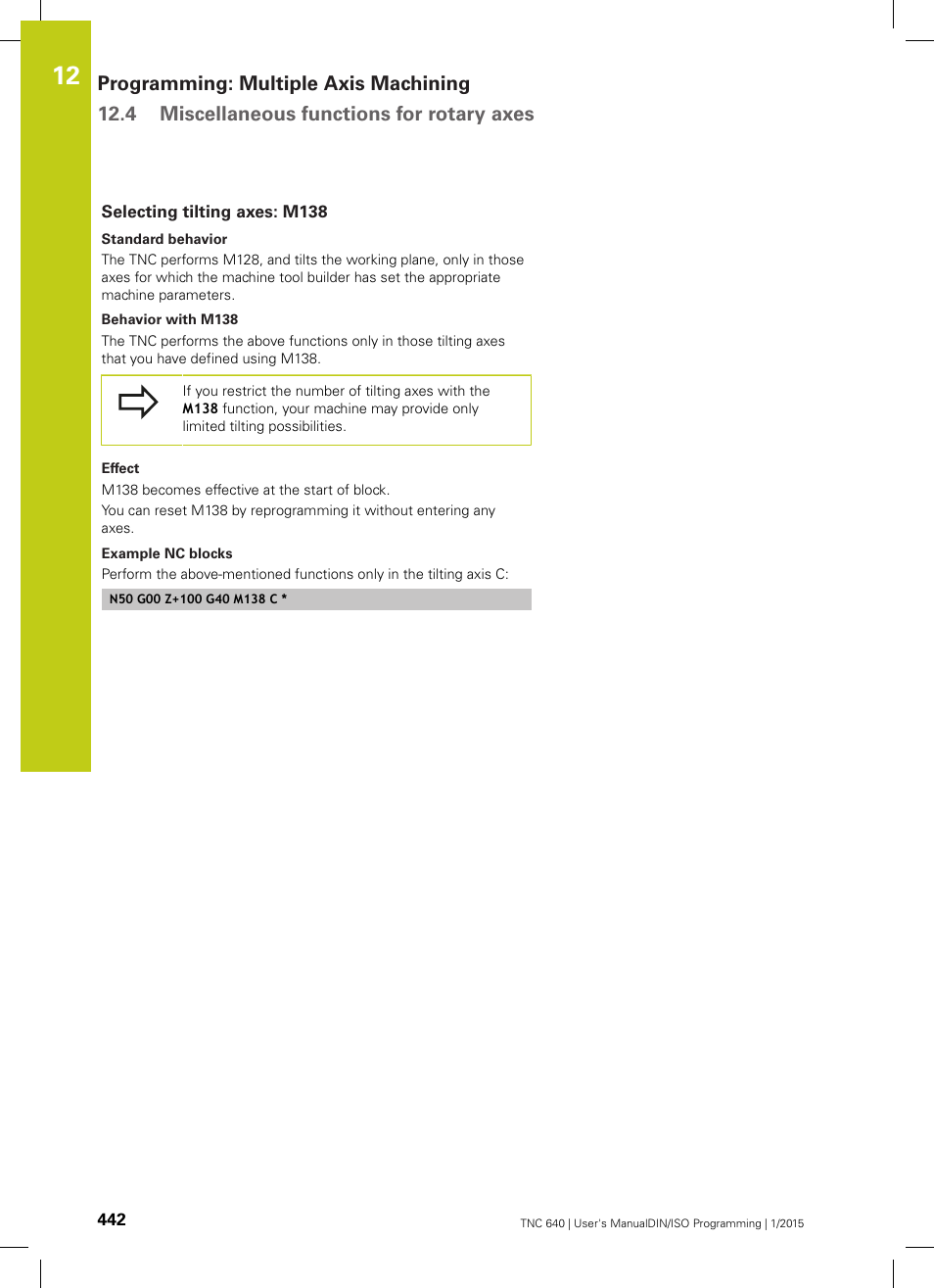 Selecting tilting axes: m138 | HEIDENHAIN TNC 640 (34059x-05) ISO programming User Manual | Page 442 / 676