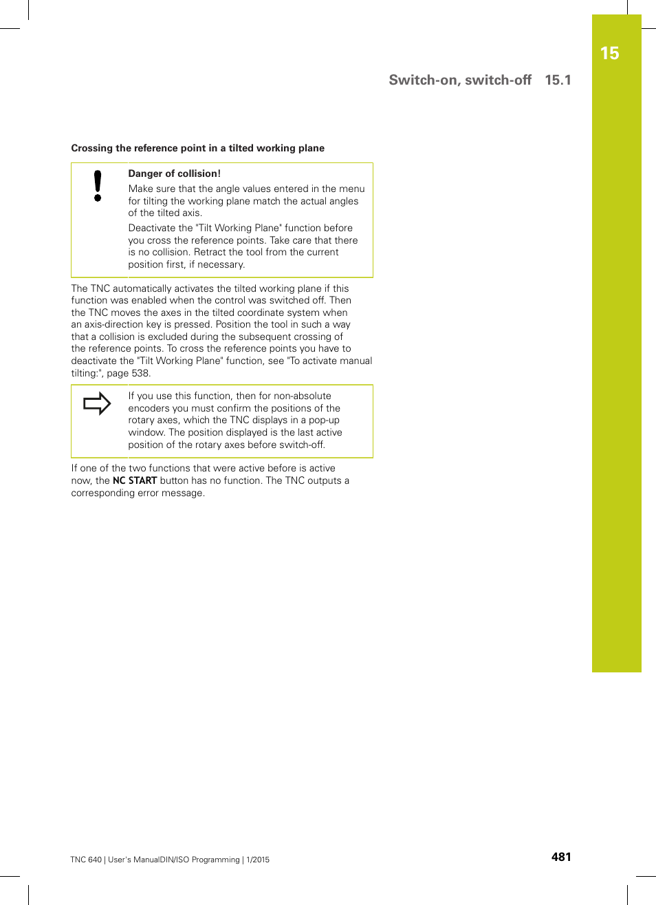 Switch-on, switch-off 15.1 | HEIDENHAIN TNC 640 (34059x-05) ISO programming User Manual | Page 481 / 676