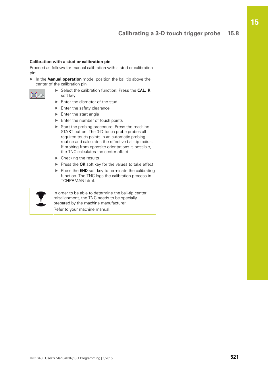 Calibrating a 3-d touch trigger probe 15.8 | HEIDENHAIN TNC 640 (34059x-05) ISO programming User Manual | Page 521 / 676