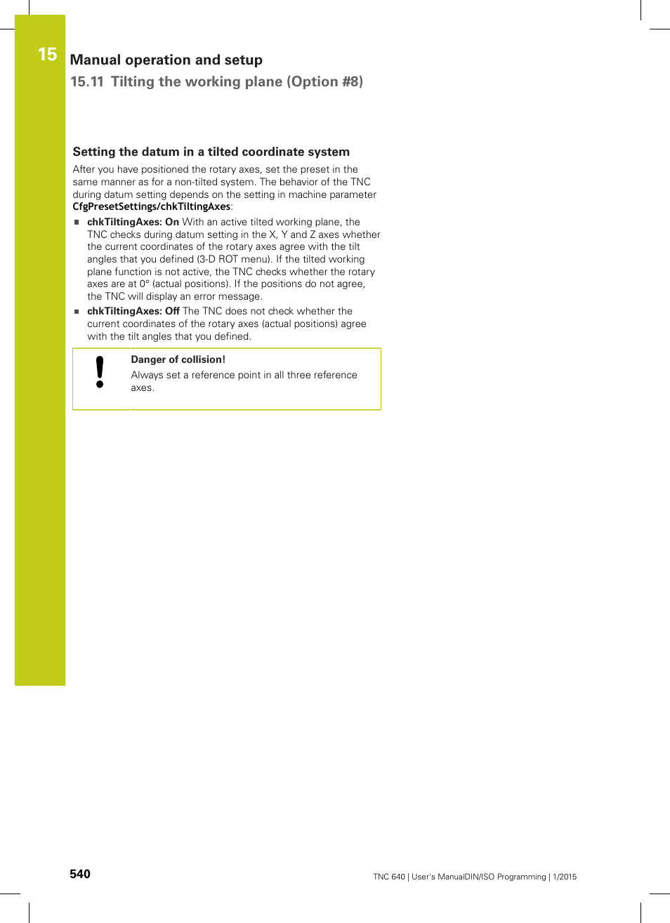 Setting the datum in a tilted coordinate system | HEIDENHAIN TNC 640 (34059x-05) ISO programming User Manual | Page 540 / 676