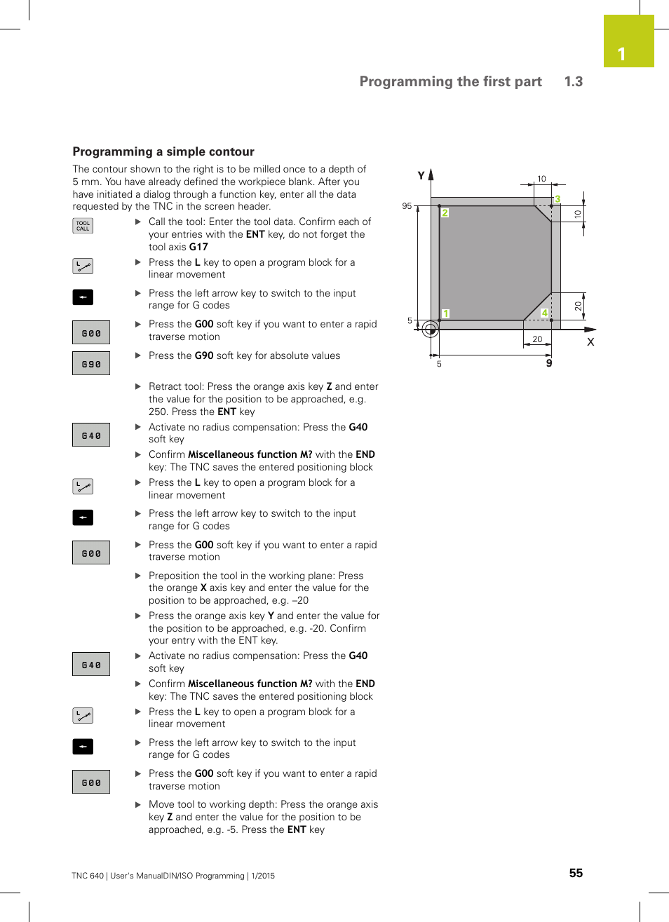 Programming a simple contour, Programming the first part 1.3 | HEIDENHAIN TNC 640 (34059x-05) ISO programming User Manual | Page 55 / 676