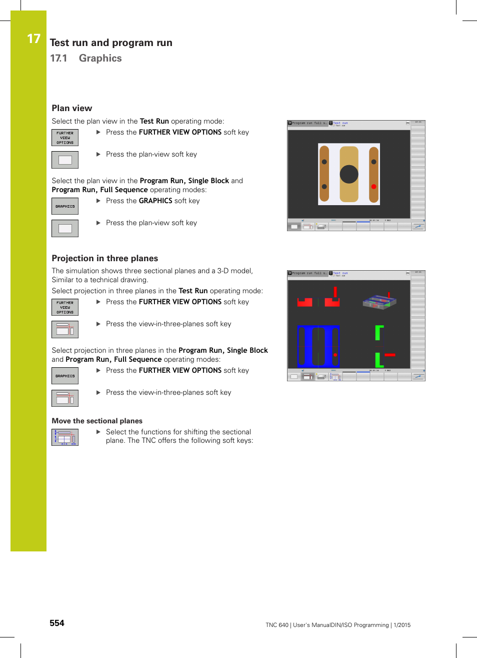 Plan view, Projection in three planes, Test run and program run 17.1 graphics | HEIDENHAIN TNC 640 (34059x-05) ISO programming User Manual | Page 554 / 676