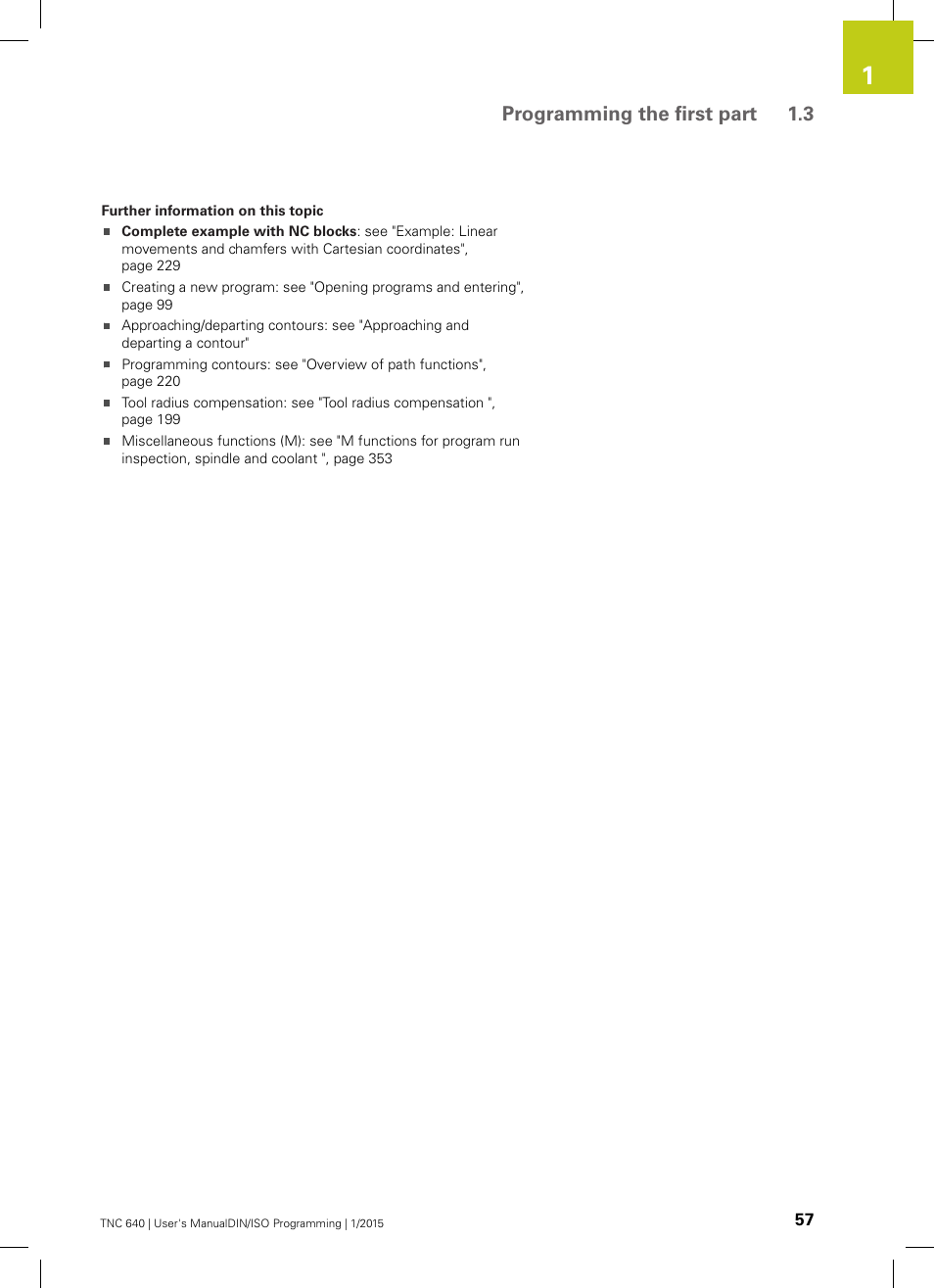 Programming the first part 1.3 | HEIDENHAIN TNC 640 (34059x-05) ISO programming User Manual | Page 57 / 676