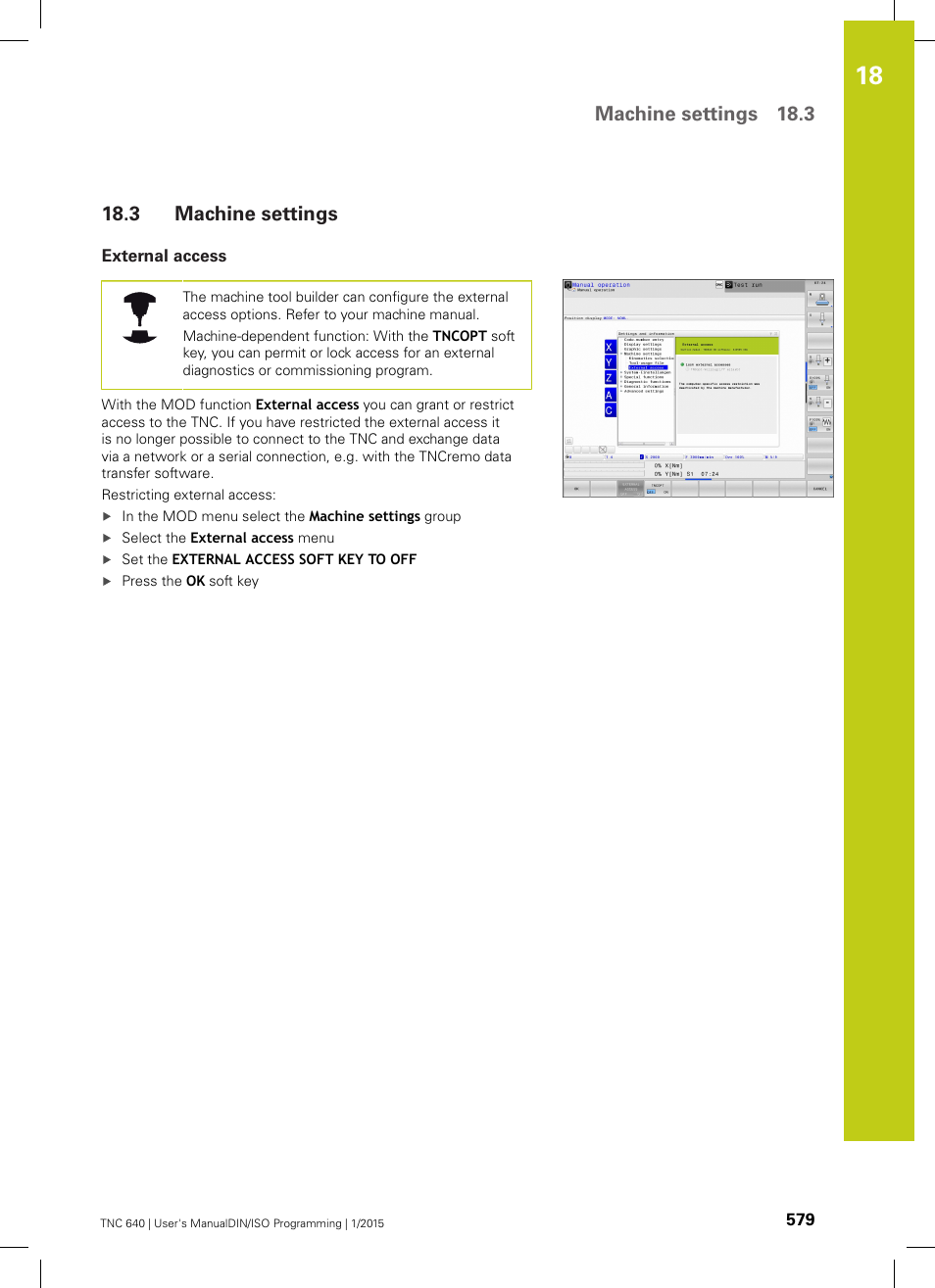 3 machine settings, External access, Machine settings | Machine settings 18.3 | HEIDENHAIN TNC 640 (34059x-05) ISO programming User Manual | Page 579 / 676