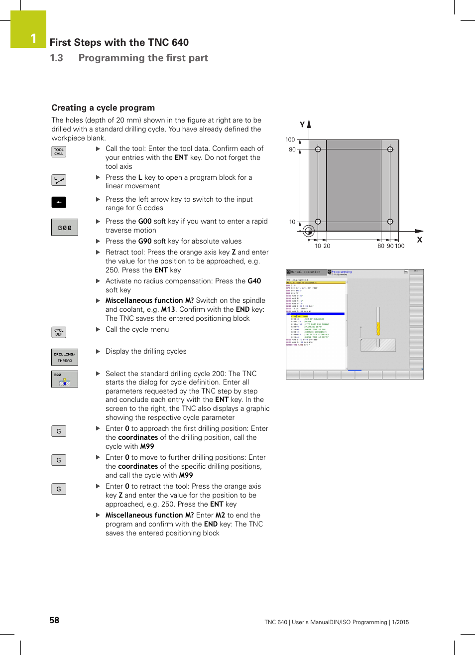 Creating a cycle program | HEIDENHAIN TNC 640 (34059x-05) ISO programming User Manual | Page 58 / 676