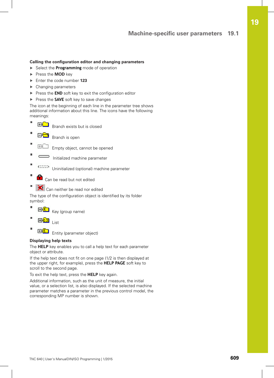 Machine-specific user parameters 19.1 | HEIDENHAIN TNC 640 (34059x-05) ISO programming User Manual | Page 609 / 676