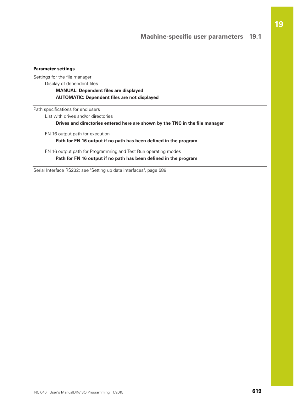 Machine-specific user parameters 19.1 | HEIDENHAIN TNC 640 (34059x-05) ISO programming User Manual | Page 619 / 676