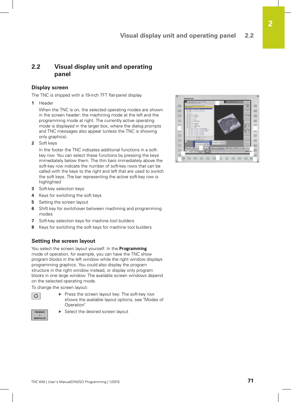 2 visual display unit and operating panel, Display screen, Setting the screen layout | Visual display unit and operating panel, Visual display unit and operating panel 2.2 | HEIDENHAIN TNC 640 (34059x-05) ISO programming User Manual | Page 71 / 676