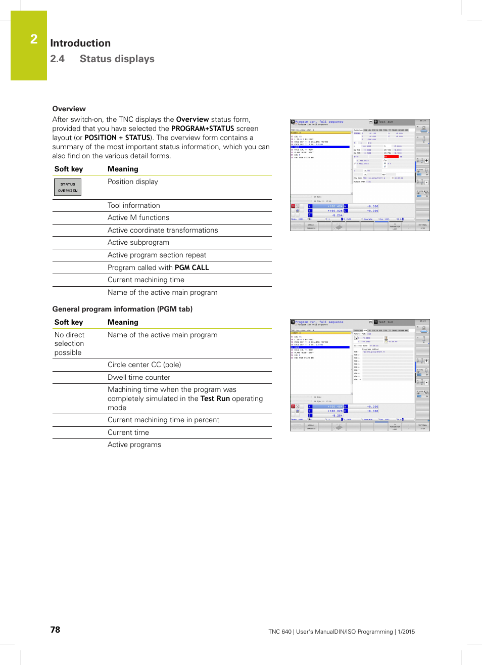 Introduction 2.4 status displays | HEIDENHAIN TNC 640 (34059x-05) ISO programming User Manual | Page 78 / 676