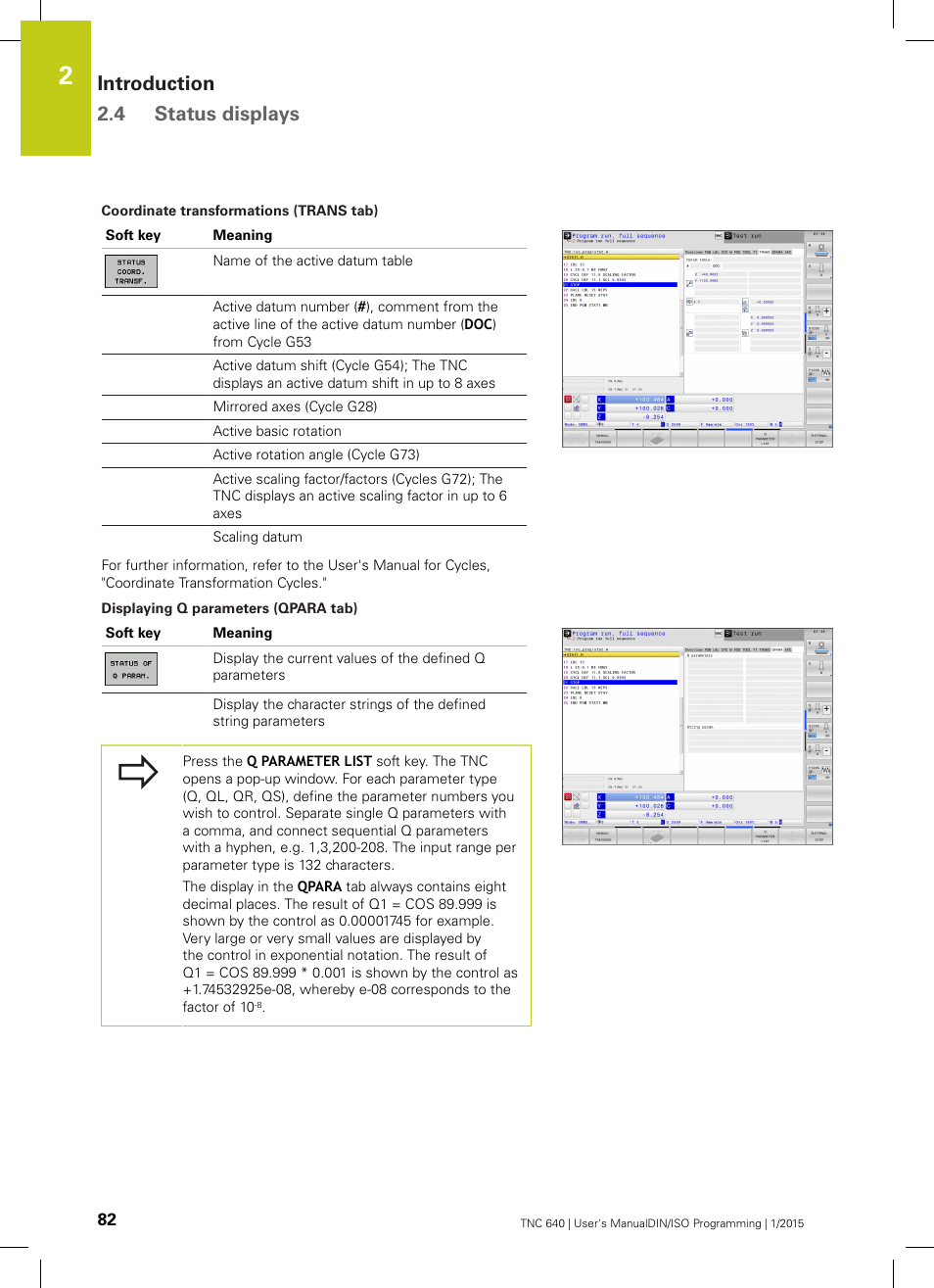 32 input positions ("displaying q, Introduction 2.4 status displays | HEIDENHAIN TNC 640 (34059x-05) ISO programming User Manual | Page 82 / 676