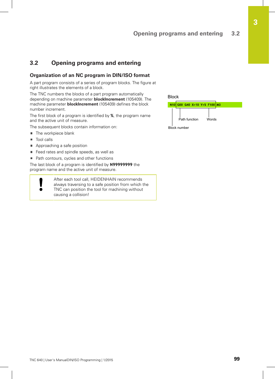2 opening programs and entering, Organization of an nc program in din/iso format, Opening programs and entering | W program: see "opening programs and entering, Opening programs and entering 3.2 | HEIDENHAIN TNC 640 (34059x-05) ISO programming User Manual | Page 99 / 676