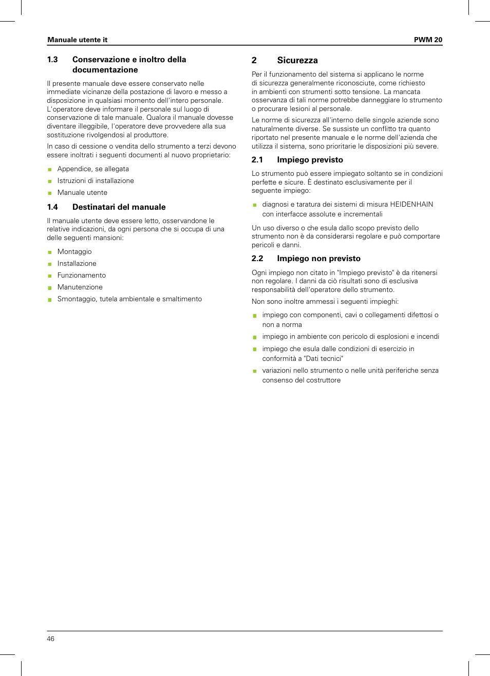 3 conservazione e inoltro della documentazione, 4 destinatari del manuale, 2 sicurezza | 1 impiego previsto, 2 impiego non previsto | HEIDENHAIN PWM 20 User Manual | Page 44 / 180