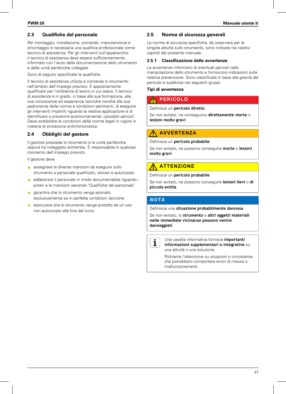 3 qualifiche del personale, 4 obblighi del gestore, 5 norme di sicurezza generali | 1 classificazione delle avvertenze | HEIDENHAIN PWM 20 User Manual | Page 45 / 180