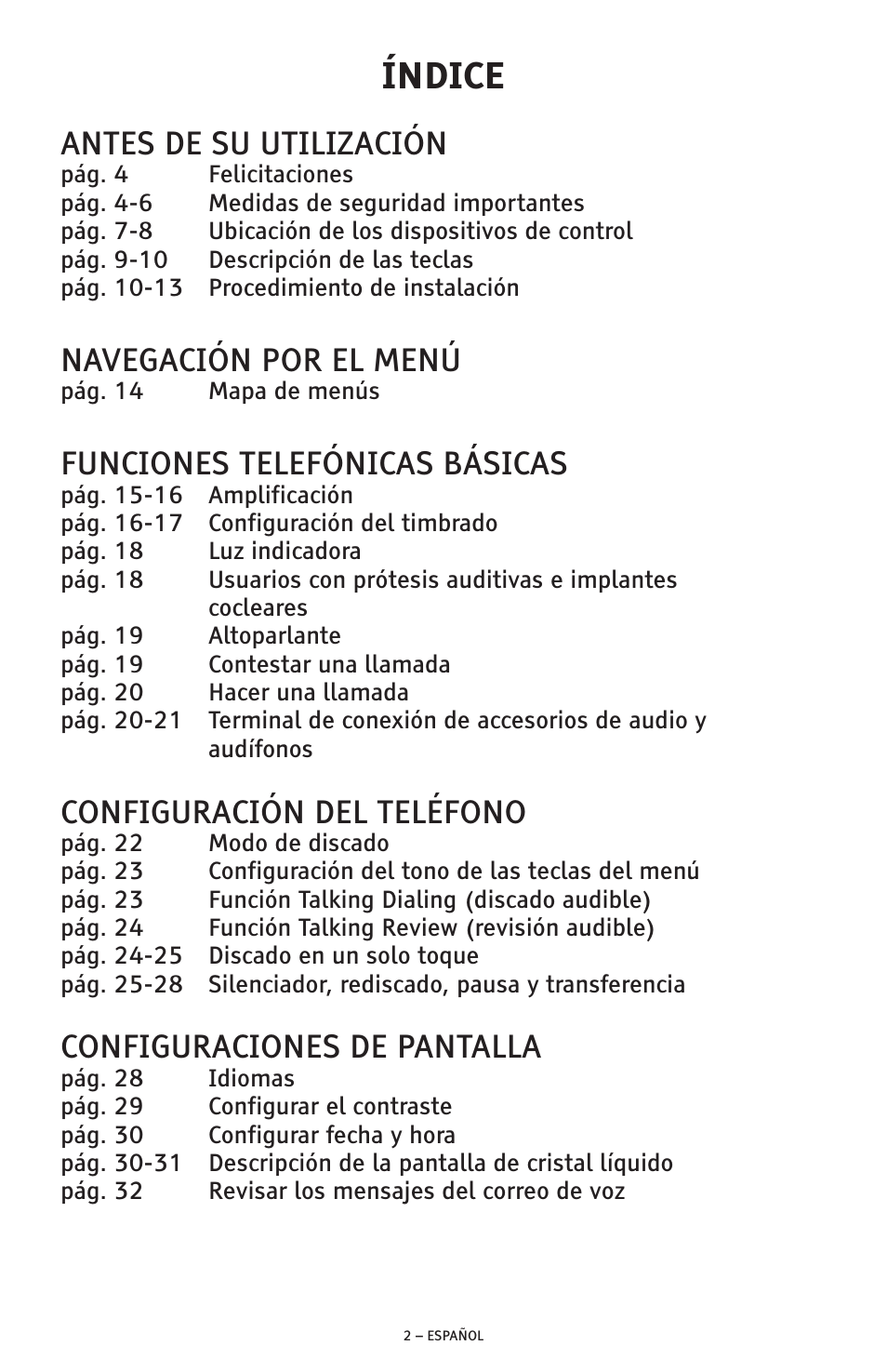 Índice, Antes de su utilización, Navegación por el menú | Funciones telefónicas básicas, Configuración del teléfono, Configuraciones de pantalla | ClearSounds AMPLIFIED FREEDOM PHONE CSC600D User Manual | Page 48 / 138