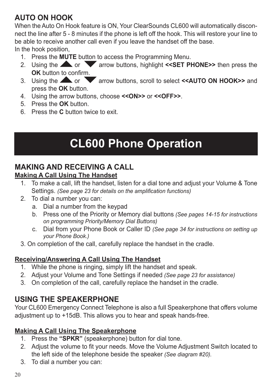 Cl600 phone operation, Auto on hook, Making and receiving a call | Using the speakerphone | ClearSounds CL600 User Manual | Page 20 / 41