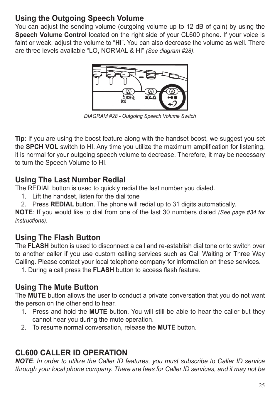 Using the outgoing speech volume, Using the last number redial, Using the flash button | Using the mute button, Cl600 caller id operation | ClearSounds CL600 User Manual | Page 25 / 41