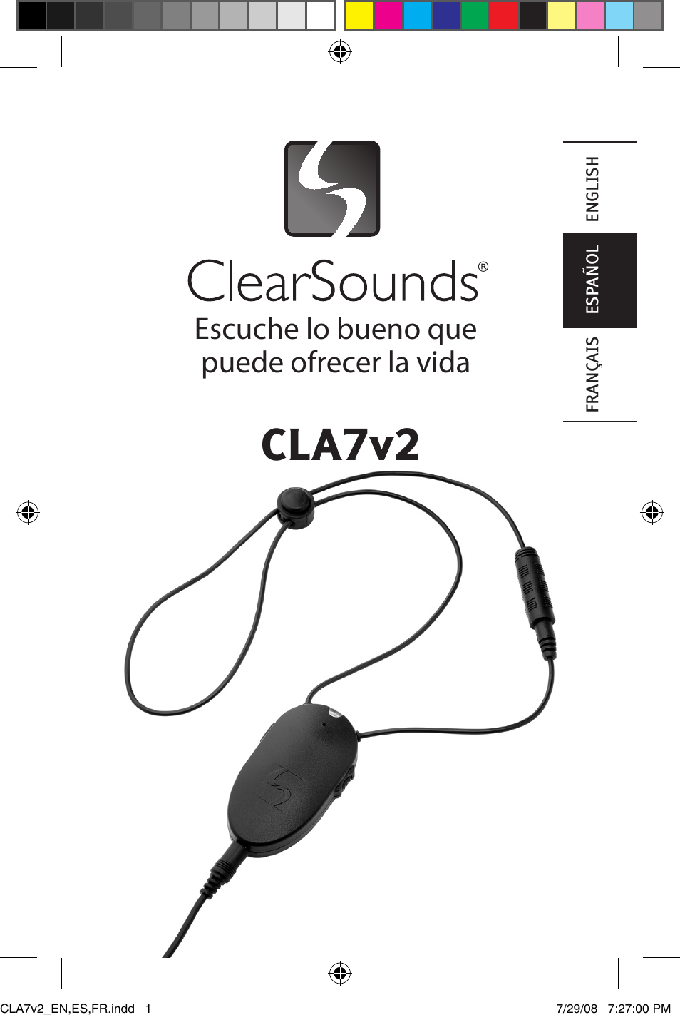 Cla7v2, Escuche lo bueno que puede ofrecer la vida | ClearSounds CLA7V2 User Manual | Page 17 / 54