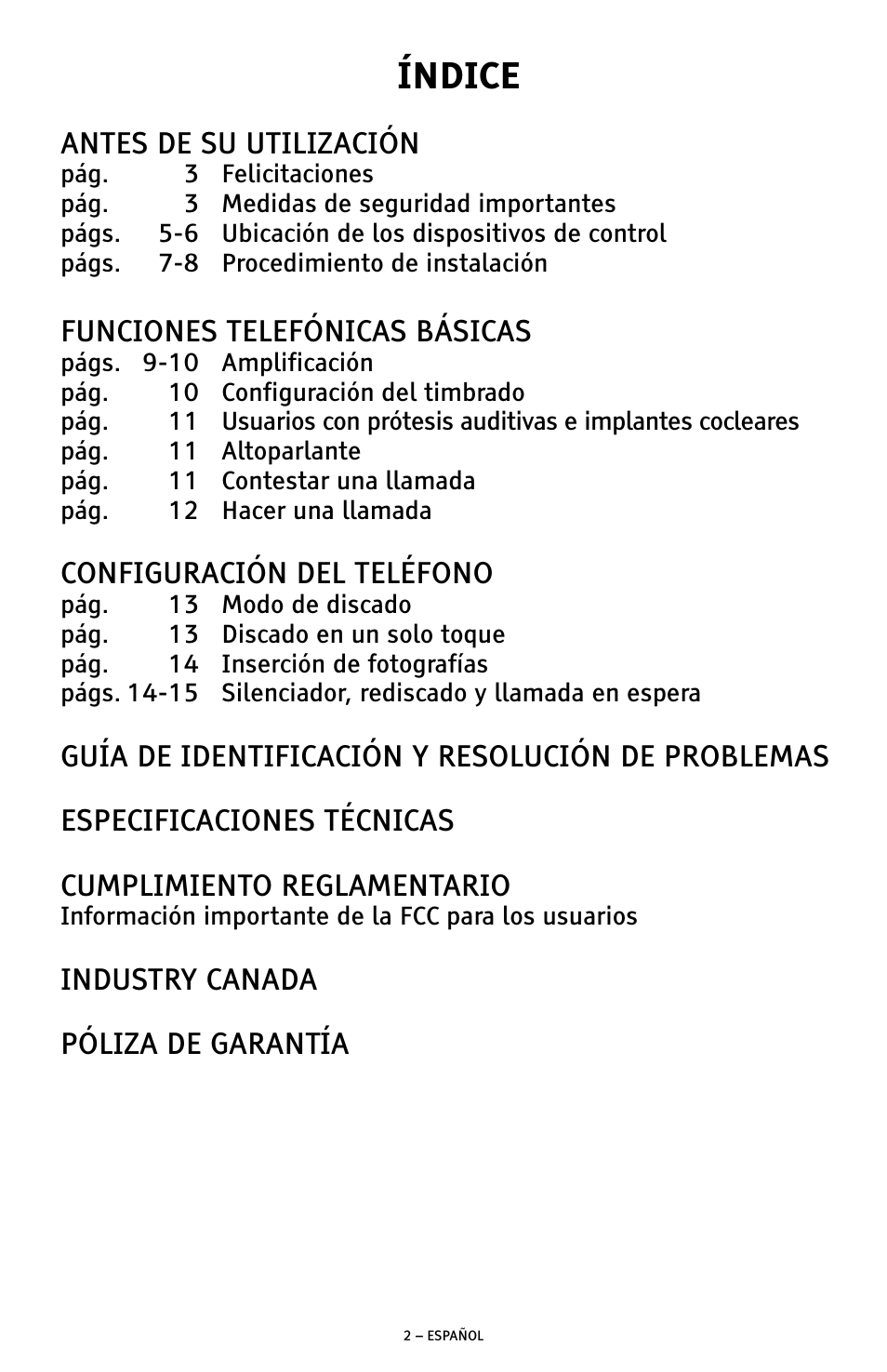 Índice, Antes de su utilización, Funciones telefónicas básicas | Configuración del teléfono, Industry canada póliza de garantía | ClearSounds CSC500 User Manual | Page 22 / 60