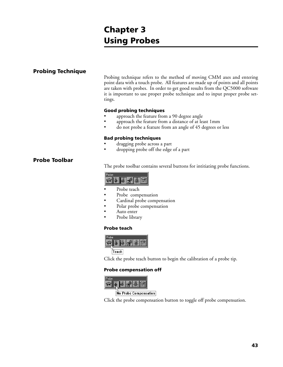 Chapter 3: using probes, Probing technique, Good probing techniques | Bad probing techniques, Probe toolbar, Probe teach, Probe compensation off, Probe compensation off button, Probe teach button, Chapter 3 using probes | HEIDENHAIN IK 5293 User Manual | Page 57 / 407