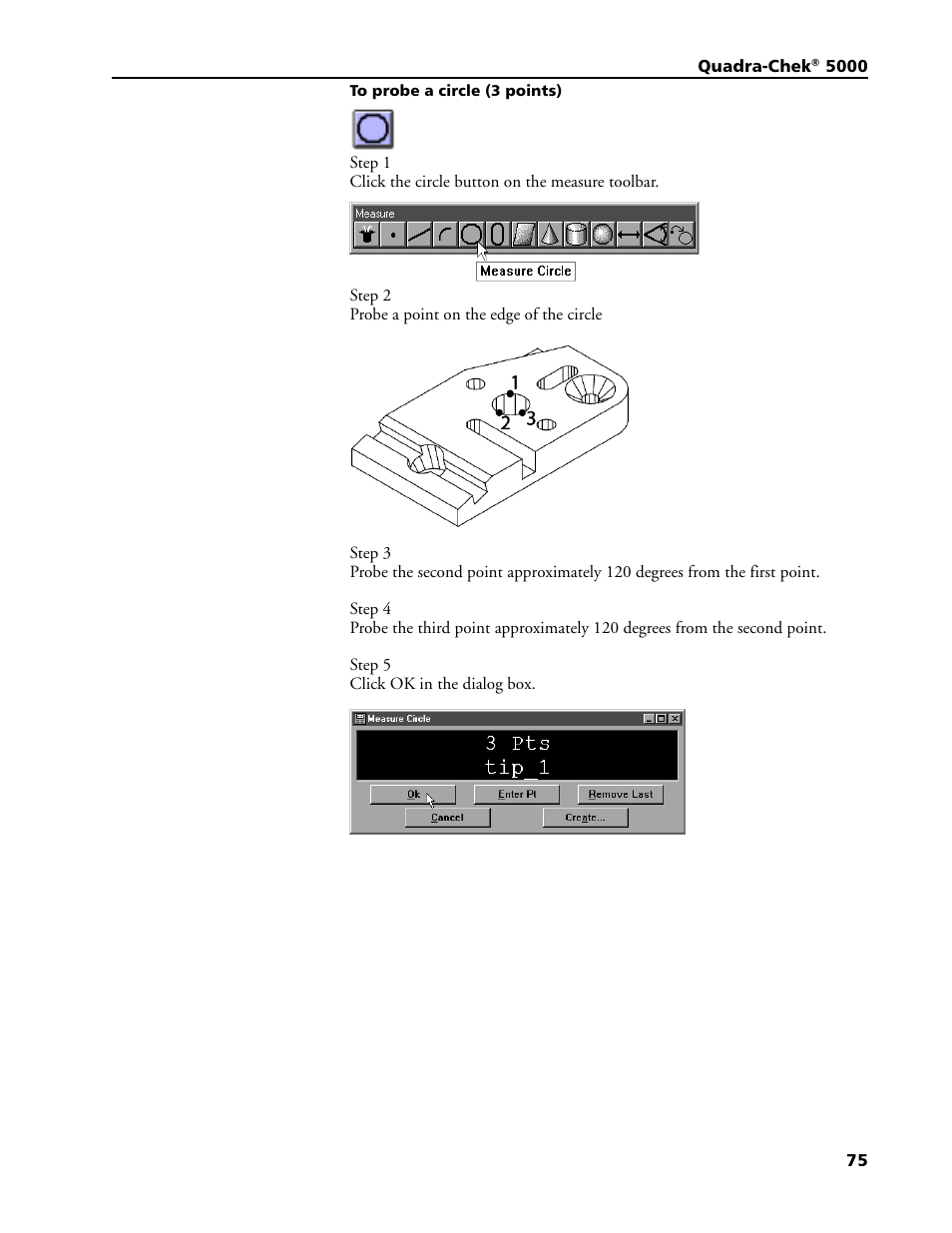 Circles, To probe a circle | HEIDENHAIN IK 5293 User Manual | Page 89 / 407