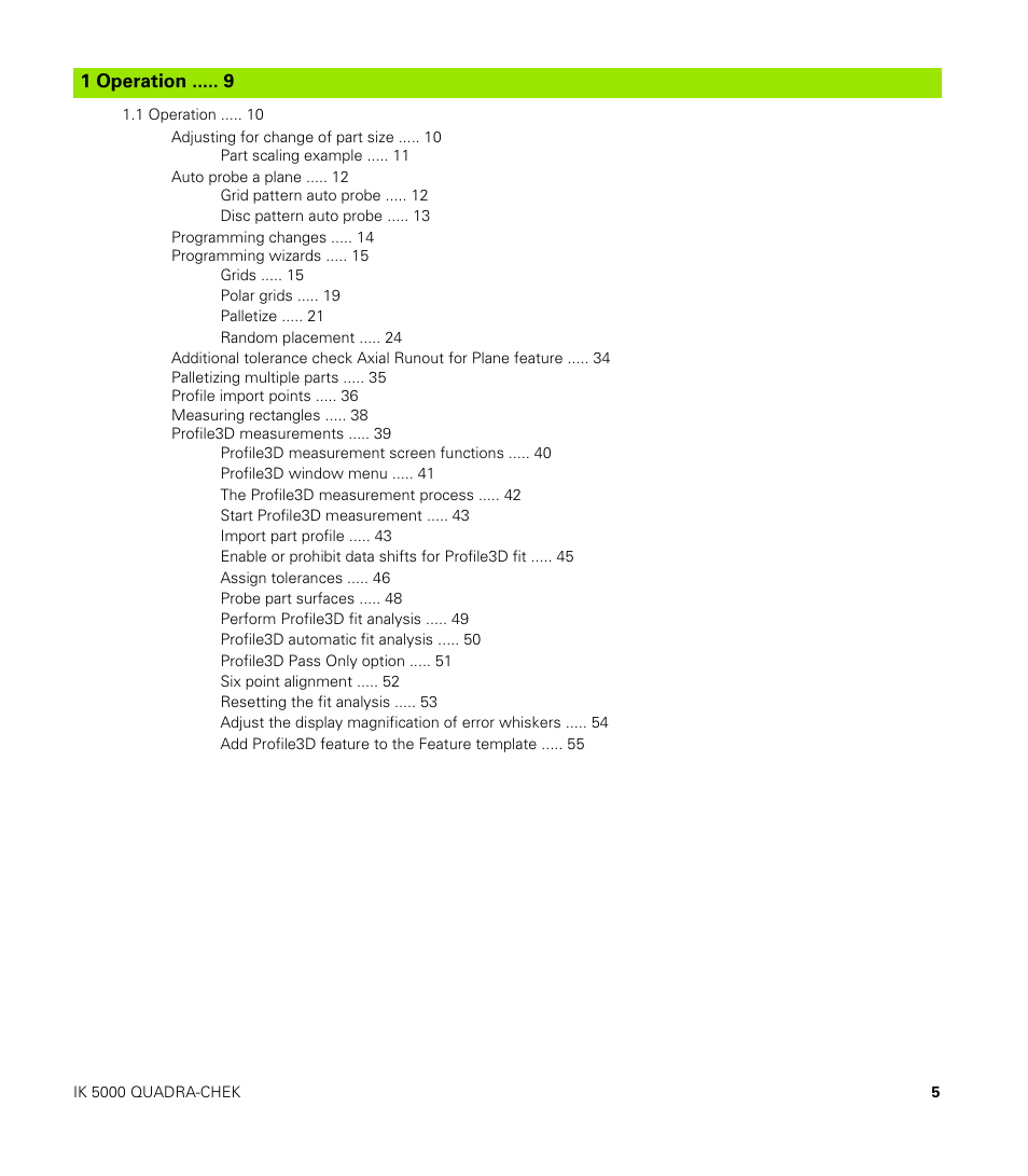 Adjusting for change of part size, Part scaling example, Auto probe a plane | Grid pattern auto probe, Disc pattern auto probe, Programming changes, Programming wizards, Grids, Polar grids, Palletize | HEIDENHAIN IK 5000 Addendum User Manual | Page 5 / 100