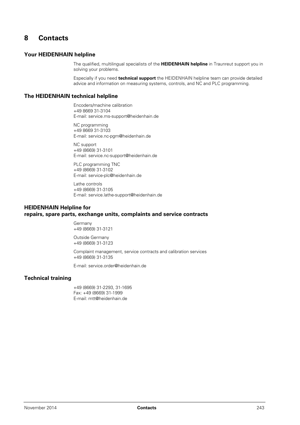 8 contacts, Your heidenhain helpline, The heidenhain technical helpline | Technical training, 8 your heidenhain helpline, 8 the heidenhain technical helpline, 8 technical training, 8contacts | HEIDENHAIN PWM 20 User Manual | Page 242 / 244