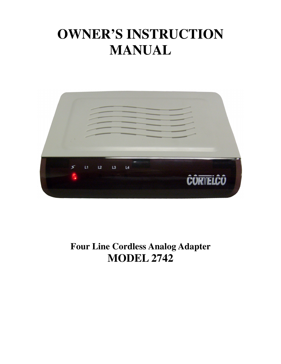 Cortelco FOUR LINE CORDLESS ANALOG ADAPTER 2742 User Manual | 21 pages