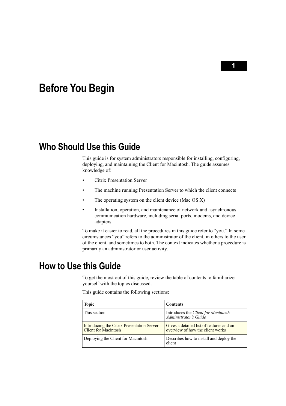 Before you begin, Who should use this guide, How to use this guide | Chapter 1, Who should use this guide how to use this guide | Citrix Systems Citrix Presentation Client for Macintosh 10 User Manual | Page 7 / 68