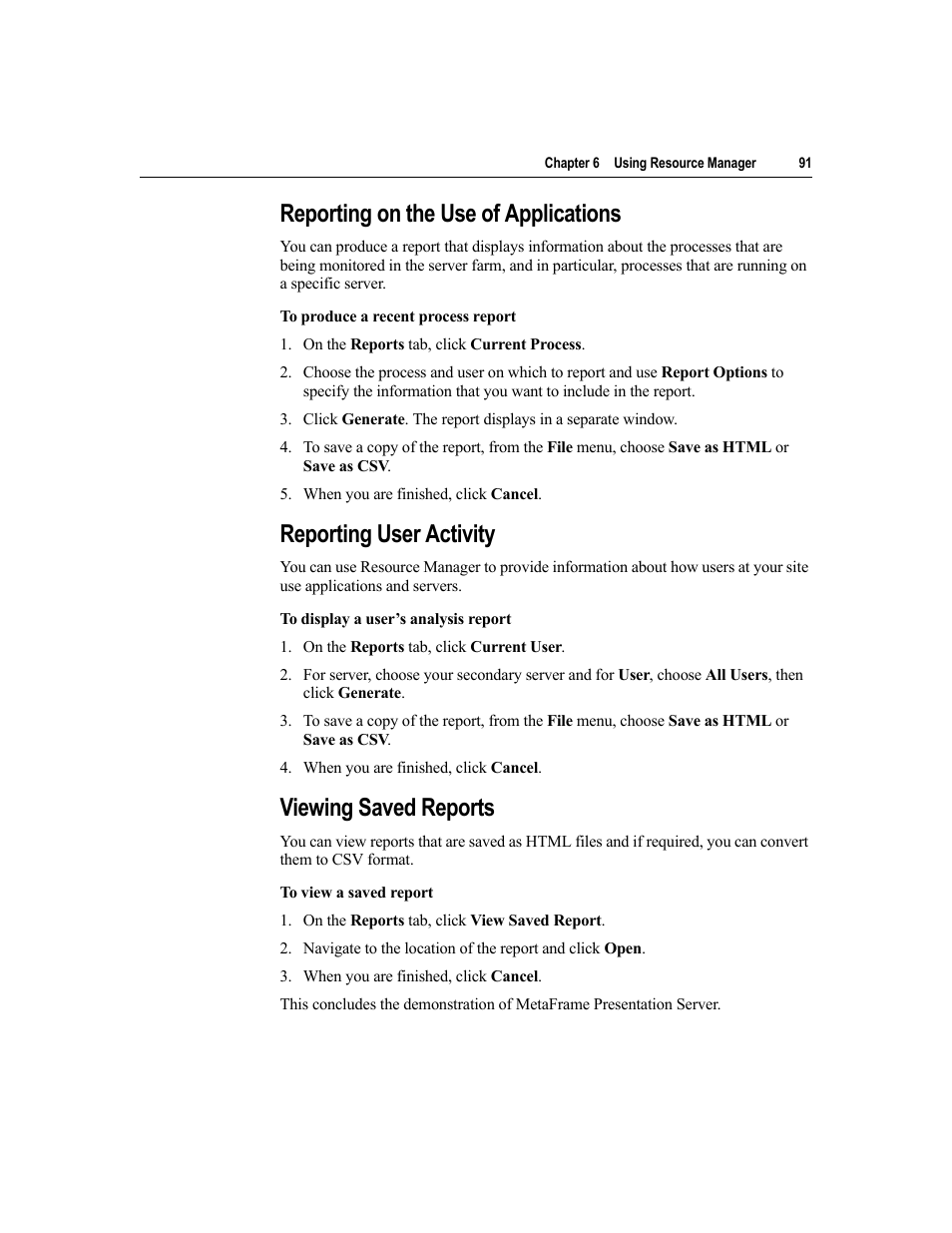 Reporting on the use of applications, Reporting user activity, Viewing saved reports | Citrix Systems MetaFrame Presentation Server User Manual | Page 91 / 97