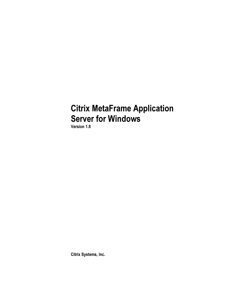 Citrix Systems Citrix MetaFrame Application for Windows 1.8 User Manual | 169 pages