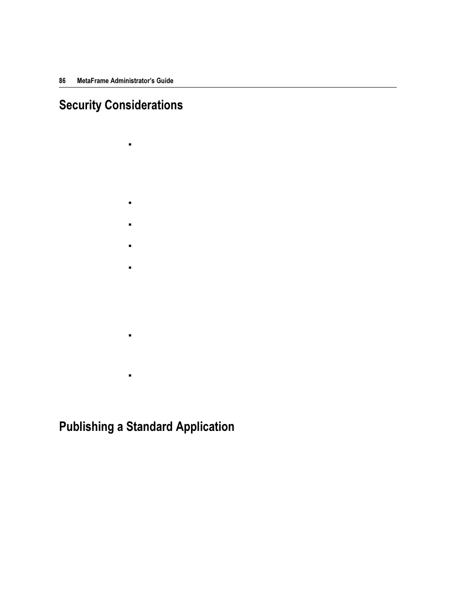 6hfxulw\ &rqvlghudwlrqv, 3xeolvklqj d 6wdqgdug $ssolfdwlrq | Citrix Systems Citrix MetaFrame Application for Windows 1.8 User Manual | Page 106 / 169