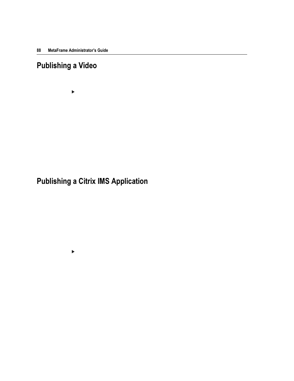 3xeolvklqj d 9lghr, 3xeolvklqj d &lwul[ ,06 $ssolfdwlrq | Citrix Systems Citrix MetaFrame Application for Windows 1.8 User Manual | Page 108 / 169