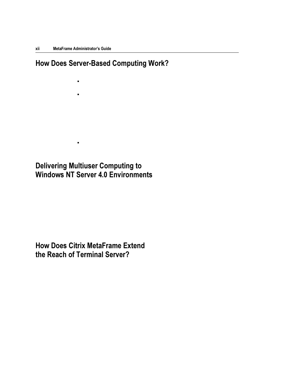 Rz 'rhv 6huyhu%dvhg &rpsxwlqj :run | Citrix Systems Citrix MetaFrame Application for Windows 1.8 User Manual | Page 12 / 169