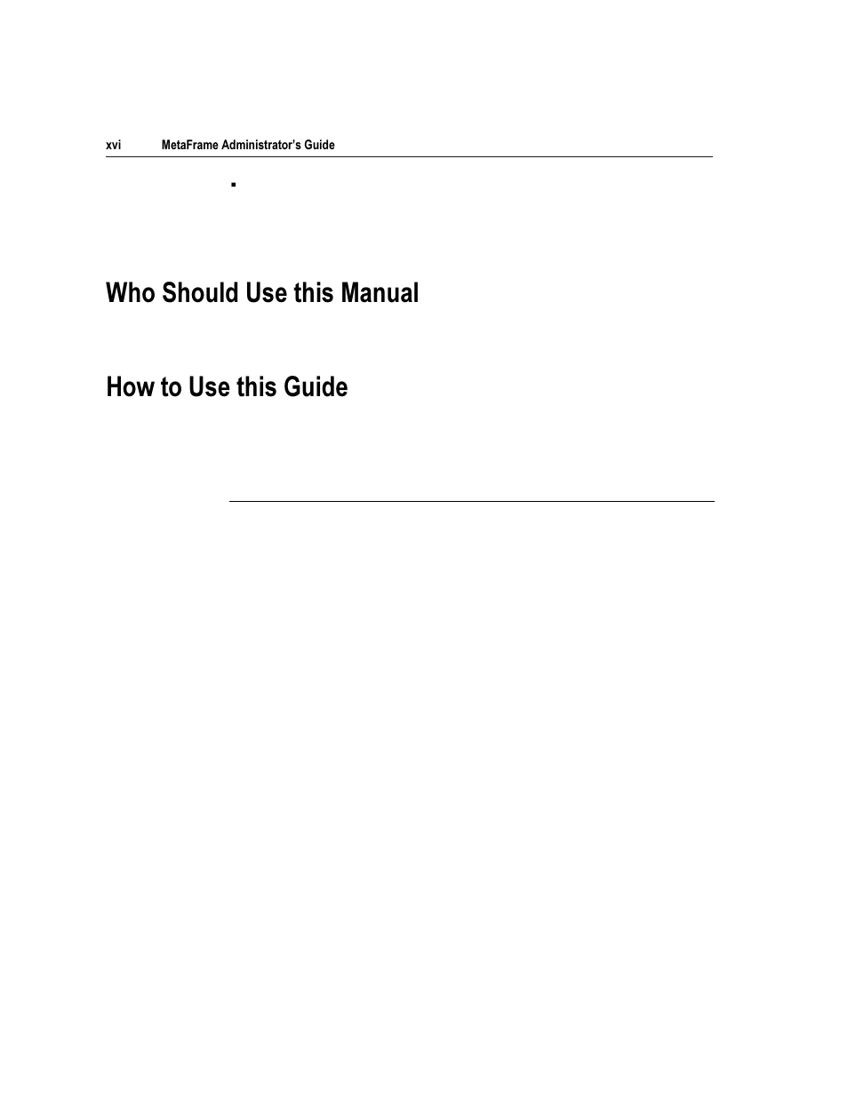 Kr 6krxog 8vh wklv 0dqxdo, Rz wr 8vh wklv *xlgh | Citrix Systems Citrix MetaFrame Application for Windows 1.8 User Manual | Page 16 / 169