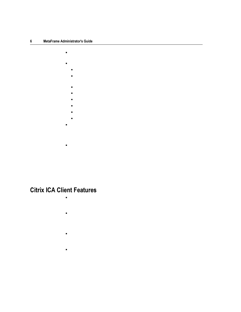 Lwul[ ,&$ &olhqw )hdwxuhv | Citrix Systems Citrix MetaFrame Application for Windows 1.8 User Manual | Page 26 / 169